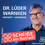 Dr. Lüder Warnken - Scheiße, ein Notfall